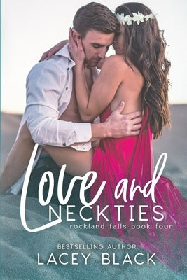 Love and Neckties by Black, Lacey