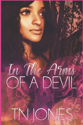 In the Arms of a Devil by Jones, Tn