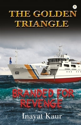 The Golden Triangle by Kaur, Inayat
