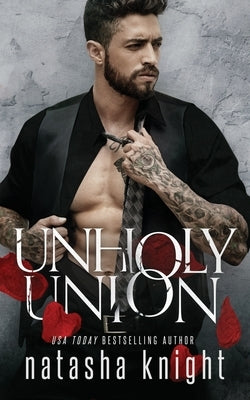 Unholy Union by Knight, Natasha