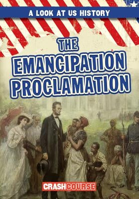 The Emancipation Proclamation by Lynch, Seth
