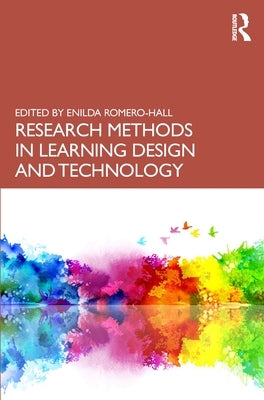 Research Methods in Learning Design and Technology by Romero-Hall, Enilda