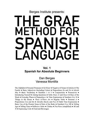 The Graf Method for Spanish Language, Vol. 1: Spanish for Absolute Beginners by Montilla, V.