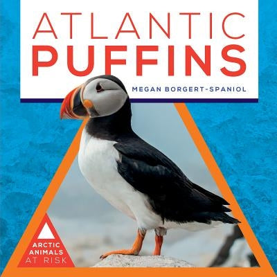 Atlantic Puffins by Borgert-Spaniol, Megan