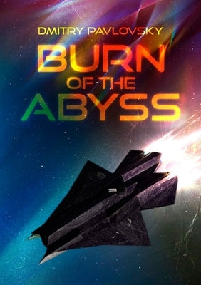 Burn of the Abyss by Pavlovsky, Dmitry
