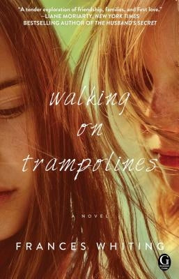 Walking on Trampolines by Whiting, Frances