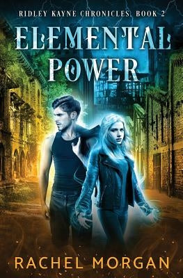 Elemental Power by Morgan, Rachel