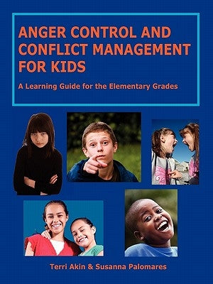 Anger Control and Conflict Management for Kids by Palomares, Susanna