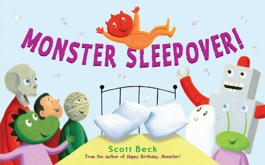 Monster Sleepover! by Beck, Scott