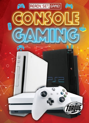 Console Gaming by Rathburn, Betsy