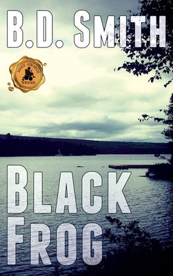 Black Frog by Smith, B. D.