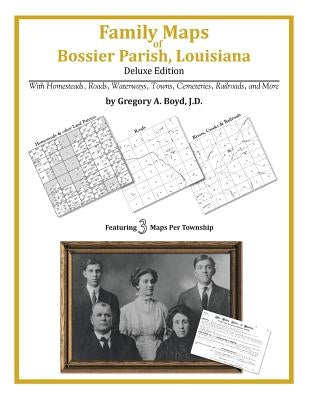 Family Maps of Bossier Parish, Louisiana by Boyd J. D., Gregory a.