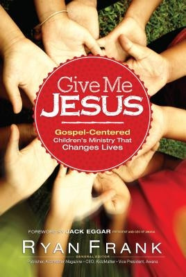 Give Me Jesus by Frank, Ryan