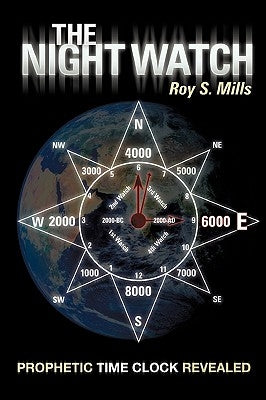 The Night Watch by Mills, Roy S.
