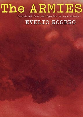 The Armies by Rosero, Evelio