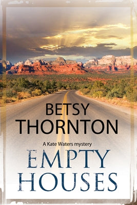 Empty Houses by Thornton, Betsy