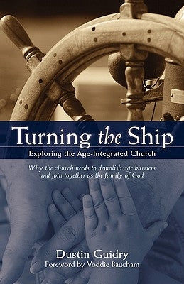 Turning the Ship by Guidry, Dustin