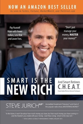 Smart is the New Rich by Jurich, Steve