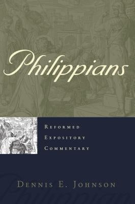 Philippians by Johnson, Dennis E.