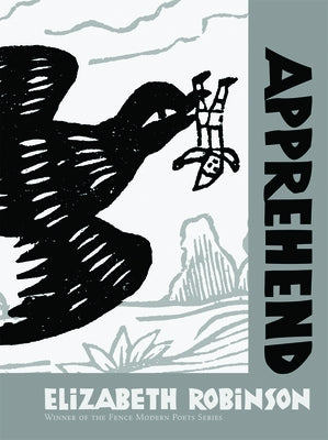 Apprehend by Robinson, Elizabeth