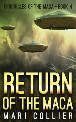 Return of the Maca by Collier, Mari