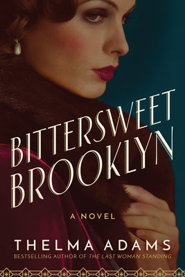 Bittersweet Brooklyn by Adams, Thelma