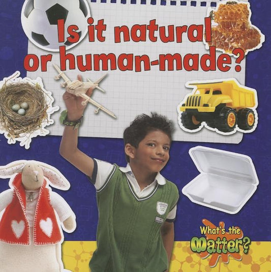 Is It Natural or Human-Made? by Mason, Helen