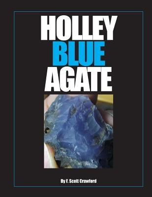 Holley Blue Agate by Crawford, F. Scott