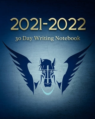 2021-2022 30 Day Writing Notebook by Coleman, Kimberly