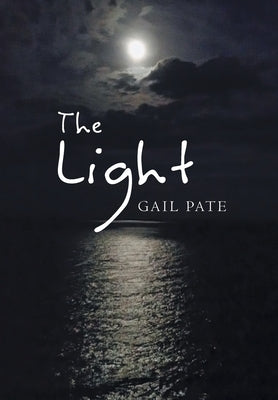 The Light by Pate, Gail