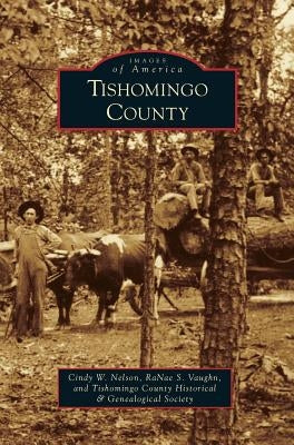 Tishomingo County by Nelson, Cindy W.