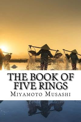 The Book of Five Rings by Musashi, Miyamoto