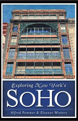 Exploring New York's Soho by Pommer, Alfred