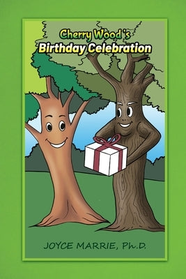 Cherry Wood's Birthday Celebration by Marrie, Joyce