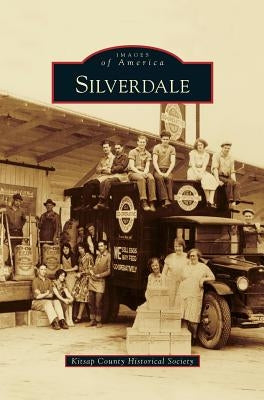 Silverdale by Kitsap County Historical Society