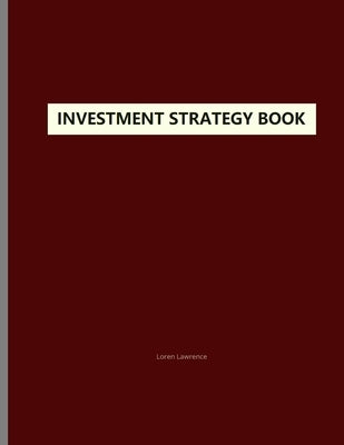 Investment Strategy Book: Elliott Wave Principle Application by Lawrence, Loren