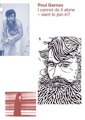 Poul Gernes: I Cannot Do It Alone, Want to Join In? by Gernes, Poul