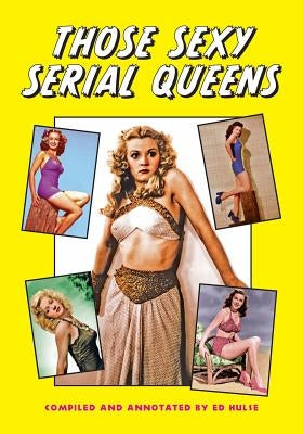 Those Sexy Serial Queens by Hulse, Ed