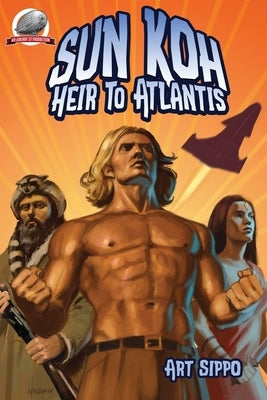 Sun-Koh Heir to Atlantis by Davis, Rob