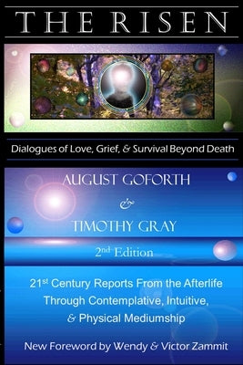 The Risen Dialogues by Goforth, August