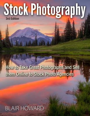 Stock Photography - 3rd Edition by Howard, Blair