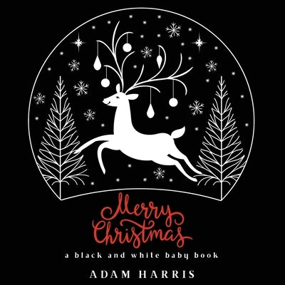 Merry Christmas: A Black and White Baby Book by Harris, Adam