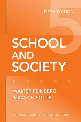 School and Society by Feinberg, Walter