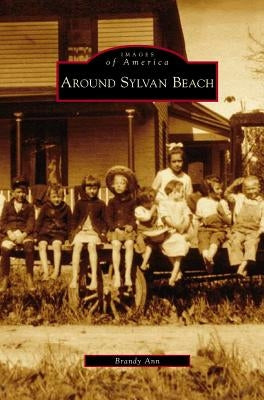 Around Sylvan Beach by Ann, Brandy