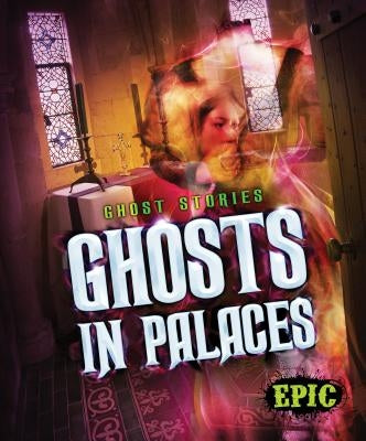 Ghosts in Palaces by Owings, Lisa