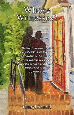 Whose Witnesses? by Arnold, Cheryl