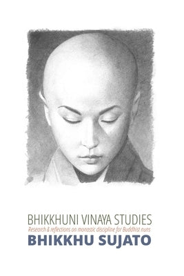 Bhikkhuni Vinaya Studies by Sujato, Bhikkhu