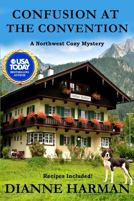 Confusion at the Convention: A Northwest Cozy Mystery by Harman, Dianne