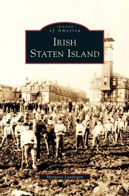 Irish Staten Island by Lundrigan, Margaret