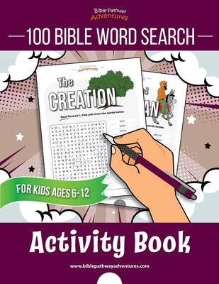 100 Bible Word Search Activity Book by Adventures, Bible Pathway